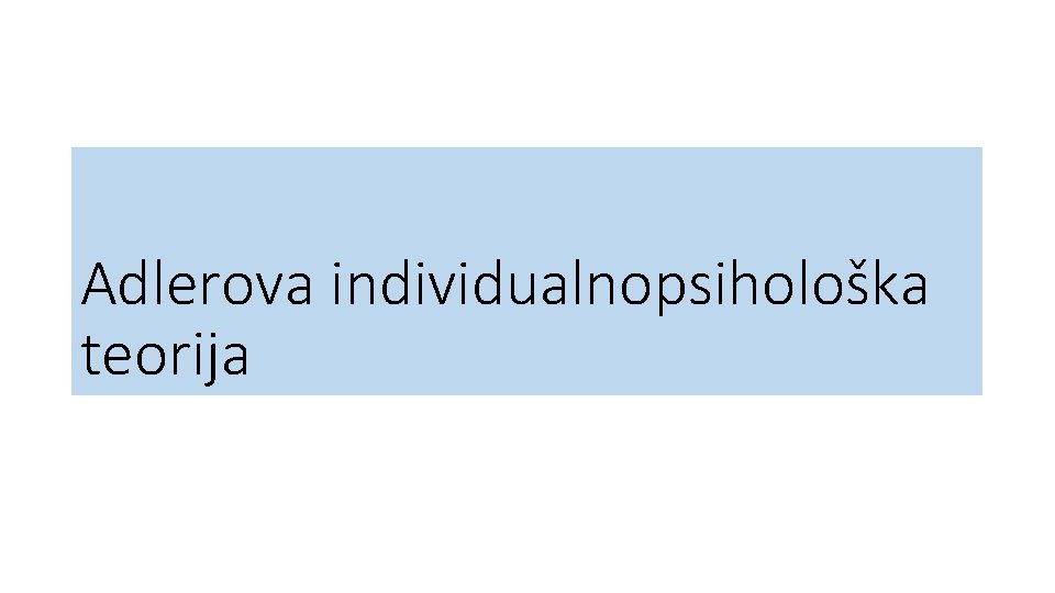 Adlerova individualnopsihološka teorija 