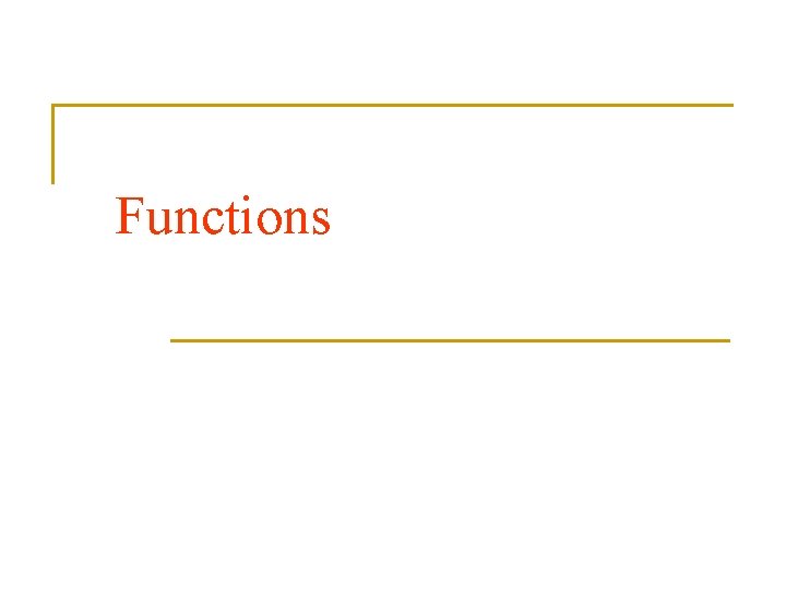 Functions 