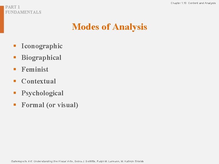 Chapter 1. 10 Content and Analysis PART 1 FUNDAMENTALS Modes of Analysis § Iconographic