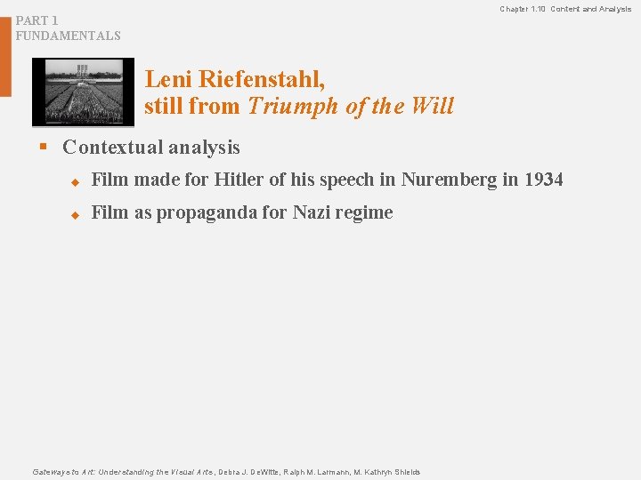 Chapter 1. 10 Content and Analysis PART 1 FUNDAMENTALS Leni Riefenstahl, still from Triumph