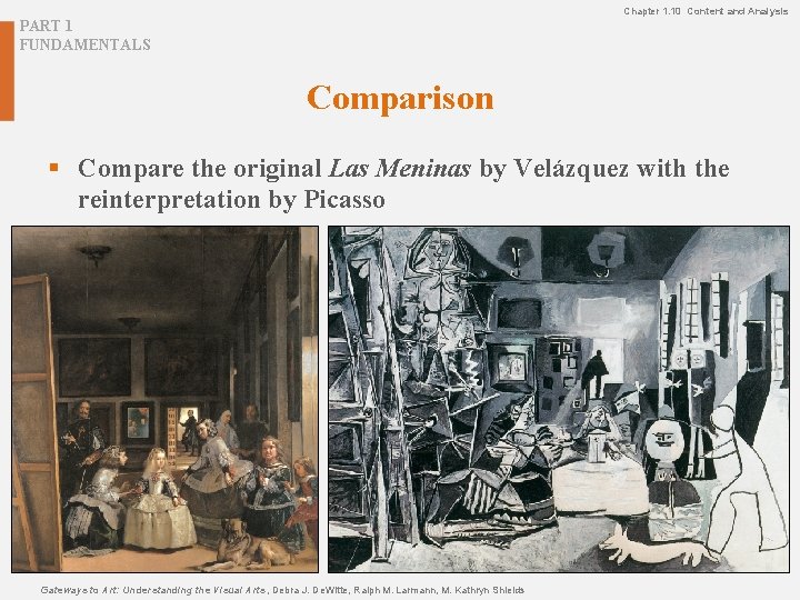 Chapter 1. 10 Content and Analysis PART 1 FUNDAMENTALS Comparison § Compare the original