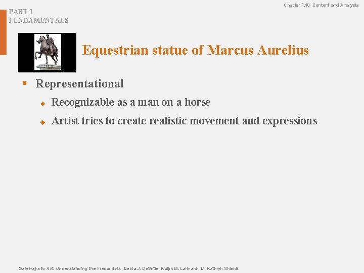 Chapter 1. 10 Content and Analysis PART 1 FUNDAMENTALS Equestrian statue of Marcus Aurelius