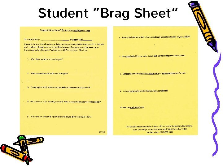 Student “Brag Sheet” 