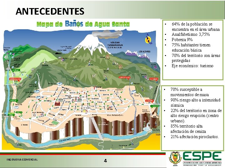 ANTECEDENTES • • • INGENIERIA COMERCIAL 4 64% de la población se encuentra en ANTECEDENTES • • • INGENIERIA COMERCIAL 4 64% de la población se encuentra en