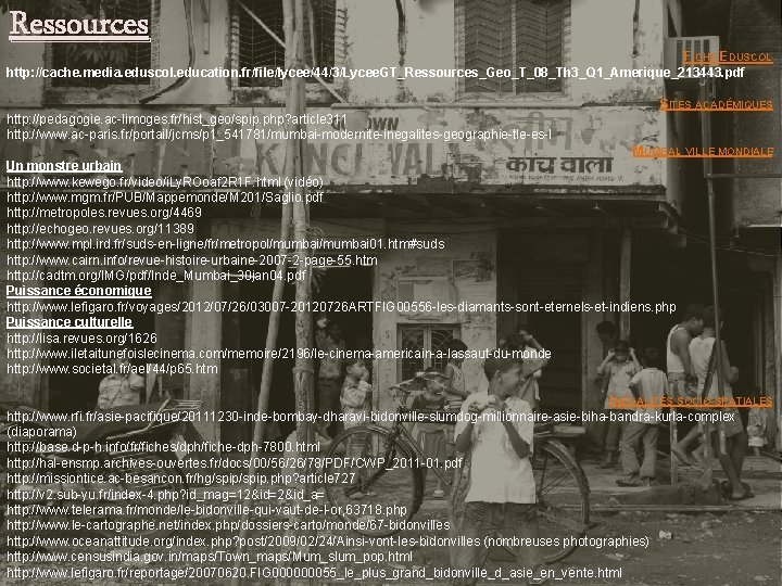 Ressources FICHE EDUSCOL http: //cache. media. eduscol. education. fr/file/lycee/44/3/Lycee. GT_Ressources_Geo_T_08_Th 3_Q 1_Amerique_213443. pdf SITES Ressources FICHE EDUSCOL http: //cache. media. eduscol. education. fr/file/lycee/44/3/Lycee. GT_Ressources_Geo_T_08_Th 3_Q 1_Amerique_213443. pdf SITES
