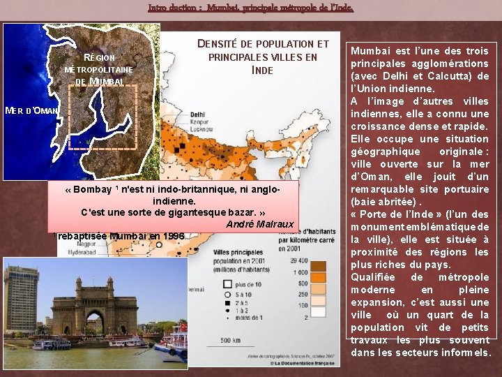 Intro duction : Mumbai, principale métropole de l’Inde, RÉGION MÉTROPOLITAINE DE MUMBAI DENSITÉ DE Intro duction : Mumbai, principale métropole de l’Inde, RÉGION MÉTROPOLITAINE DE MUMBAI DENSITÉ DE