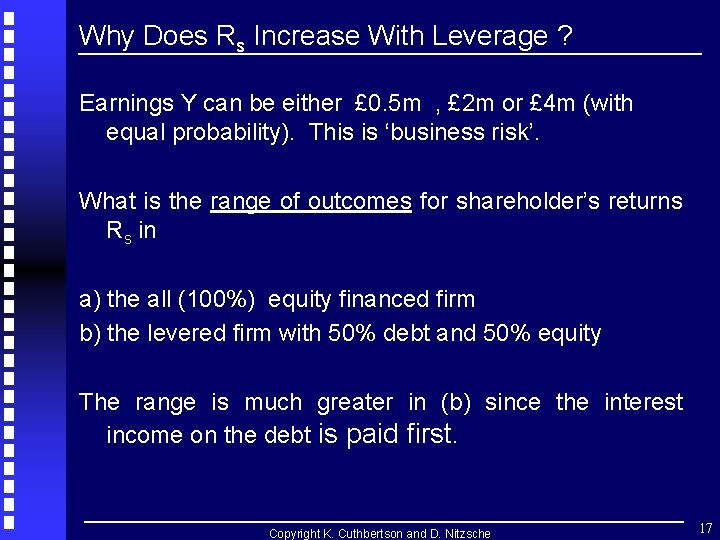 Why Does Rs Increase With Leverage ? Earnings Y can be either £ 0. Why Does Rs Increase With Leverage ? Earnings Y can be either £ 0.