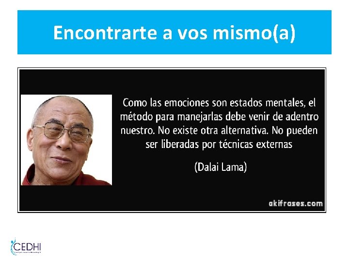 Encontrarte a vos mismo(a) Encontrarte a vos mismo(a)