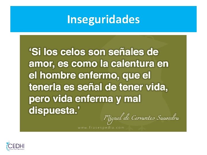 Inseguridades Inseguridades
