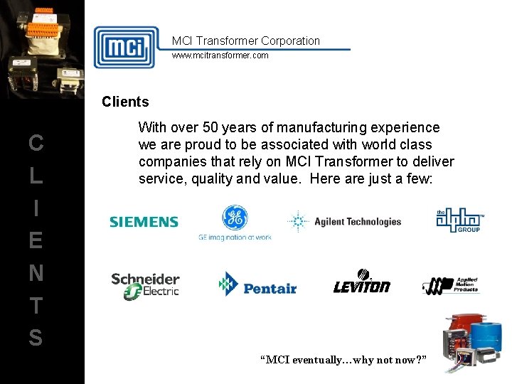 MCI Transformer Corporation www. mcitransformer. com Clients C L I E N T S