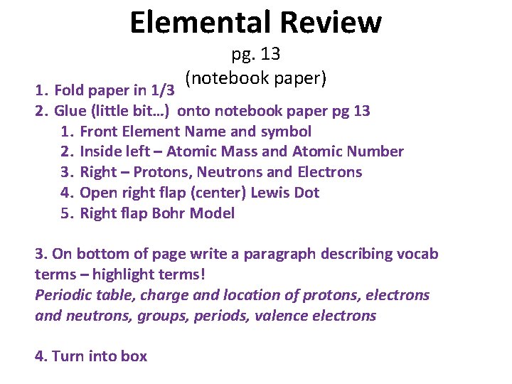 Elemental Review pg. 13 (notebook paper) 1. Fold paper in 1/3 2. Glue (little Elemental Review pg. 13 (notebook paper) 1. Fold paper in 1/3 2. Glue (little