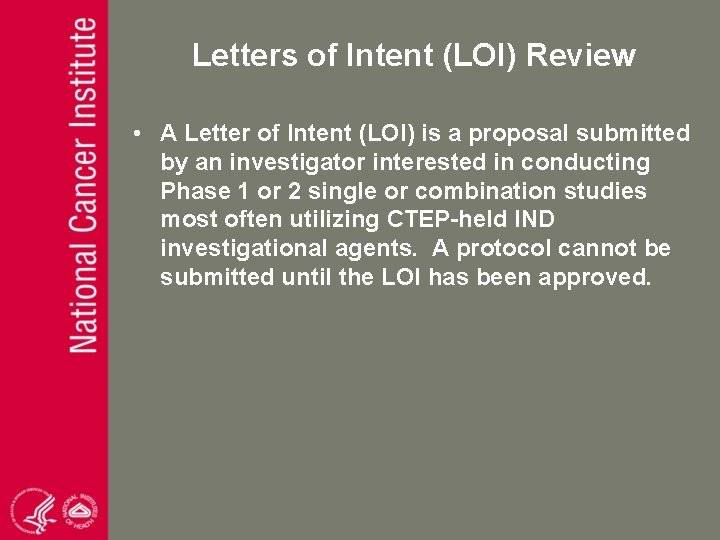Letters of Intent (LOI) Review • A Letter of Intent (LOI) is a proposal