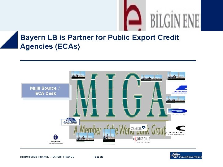 Bayern LB is Partner for Public Export Credit Agencies (ECAs) Multi Source / ECA