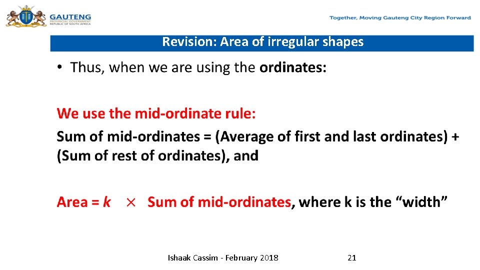 Revision: Area of irregular shapes • Ishaak Cassim - February 2018 21 