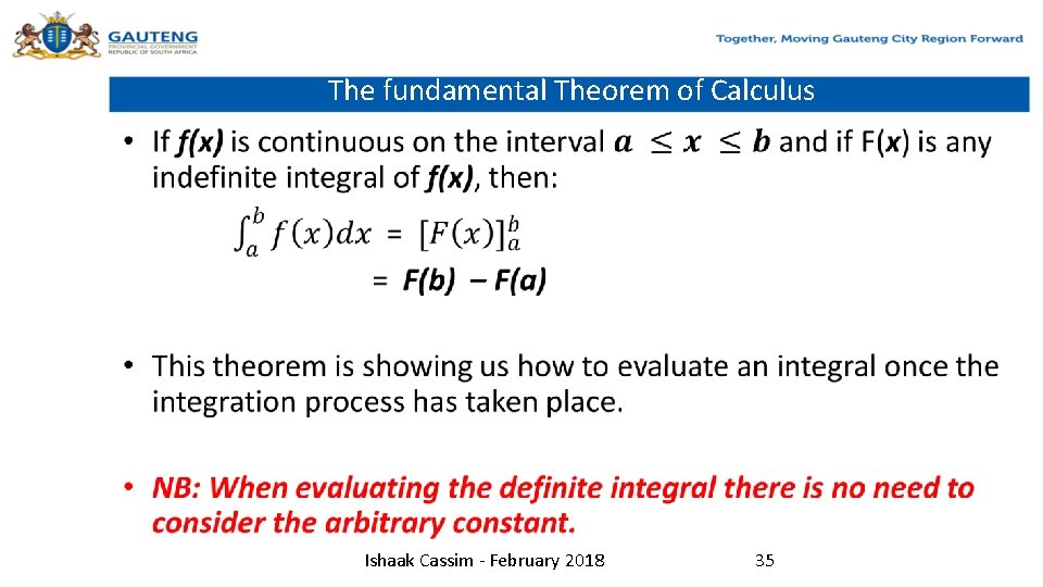 The fundamental Theorem of Calculus • Ishaak Cassim - February 2018 35 