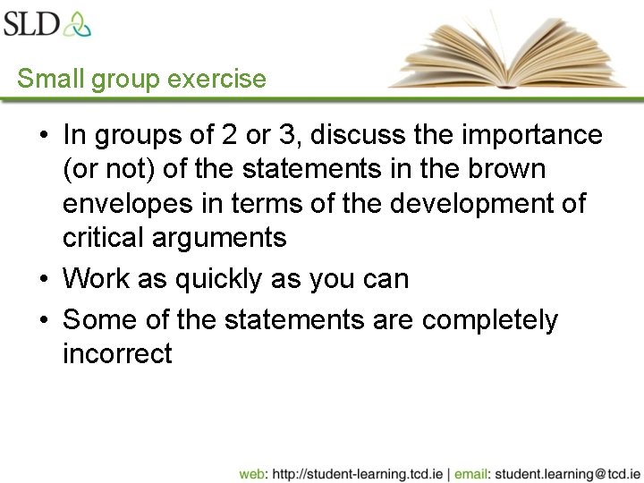 Small group exercise • In groups of 2 or 3, discuss the importance (or Small group exercise • In groups of 2 or 3, discuss the importance (or