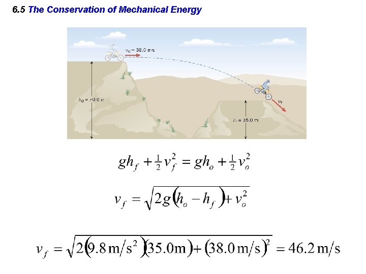 6. 5 The Conservation of Mechanical Energy 