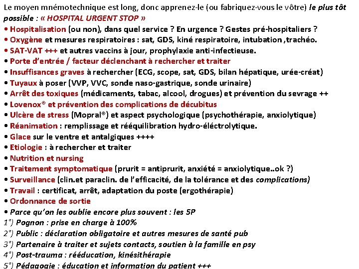 Le moyen mnémotechnique est long, donc apprenez-le (ou fabriquez-vous le vôtre) le plus tôt