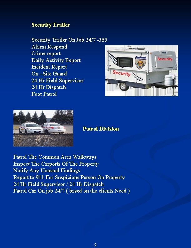 Security Trailer On Job 24/7 -365 Alarm Respond Crime report Daily Activity Report Incident