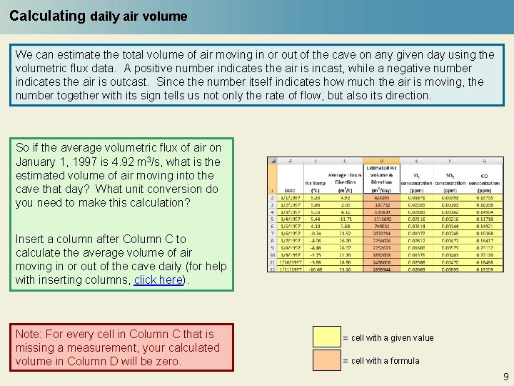 Calculating daily air volume We can estimate the total volume of air moving in