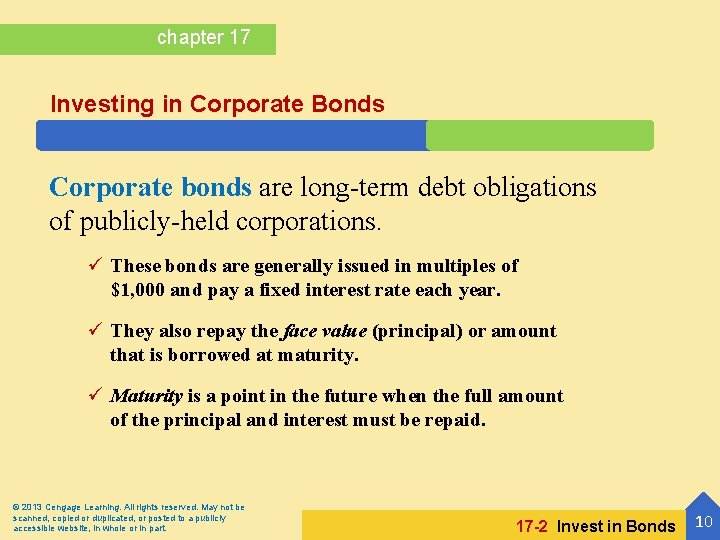 chapter 17 Investing in Corporate Bonds Corporate bonds are long-term debt obligations of publicly-held