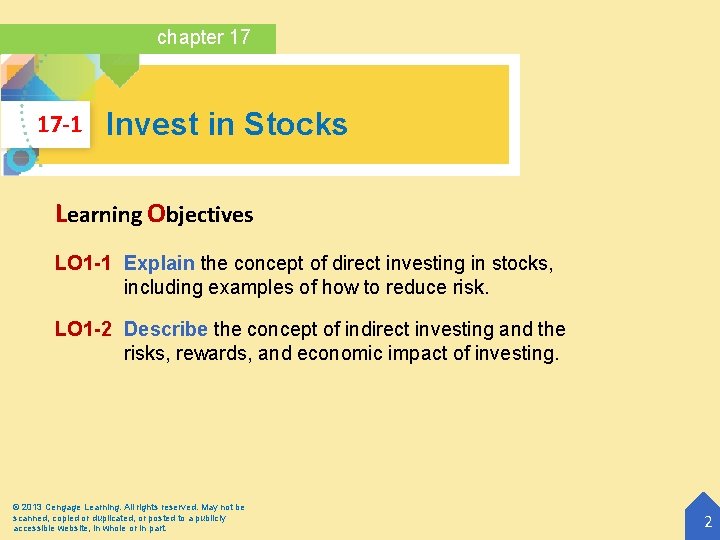 chapter 17 17 -1 Invest in Stocks Learning Objectives LO 1 -1 Explain the