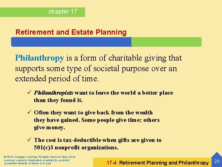 chapter 17 Retirement and Estate Planning Philanthropy is a form of charitable giving that