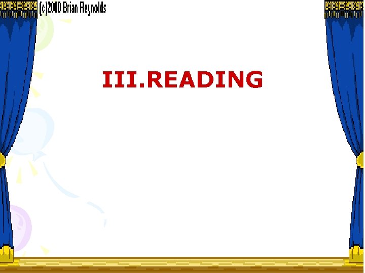 III. READING 