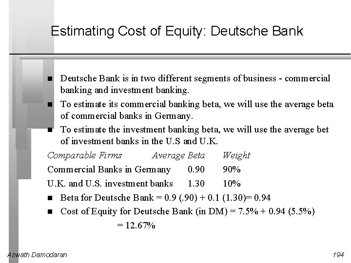 Estimating Cost of Equity: Deutsche Bank is in two different segments of business -