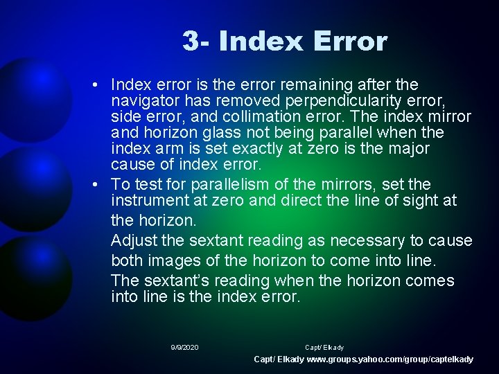 3 - Index Error • Index error is the error remaining after the navigator