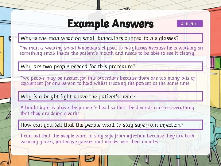 Example Answers Activity 1 Why is the man wearing small binoculars clipped to his