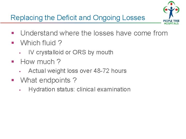 Replacing the Deficit and Ongoing Losses § Understand where the losses have come from Replacing the Deficit and Ongoing Losses § Understand where the losses have come from