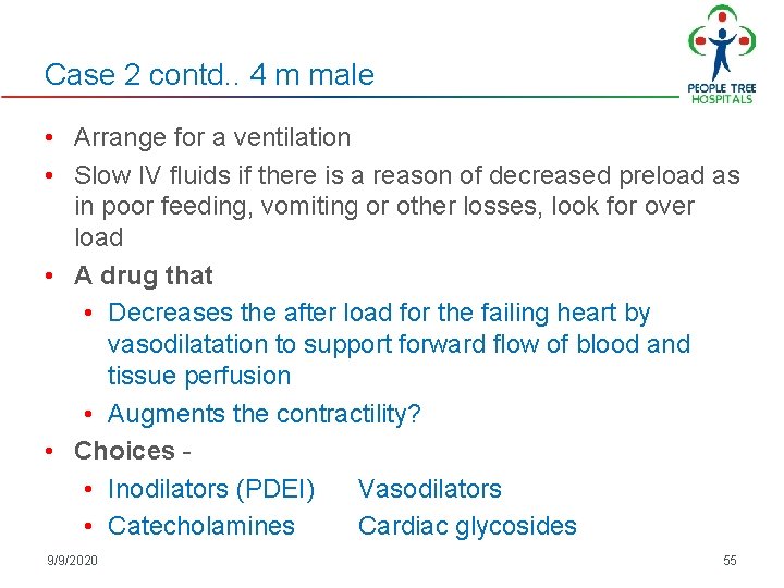 Case 2 contd. . 4 m male • Arrange for a ventilation • Slow Case 2 contd. . 4 m male • Arrange for a ventilation • Slow
