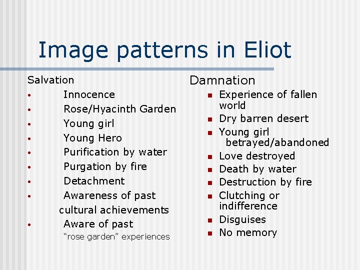 Image patterns in Eliot Salvation • Innocence • Rose/Hyacinth Garden • Young girl •