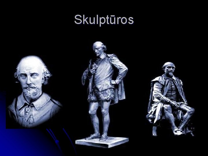 Skulptūros Skulptūros