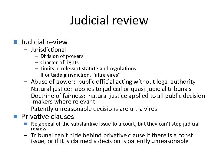 Judicial review n Judicial review – Jurisdictional – – Division of powers Charter of