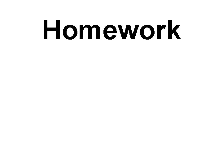 Homework 