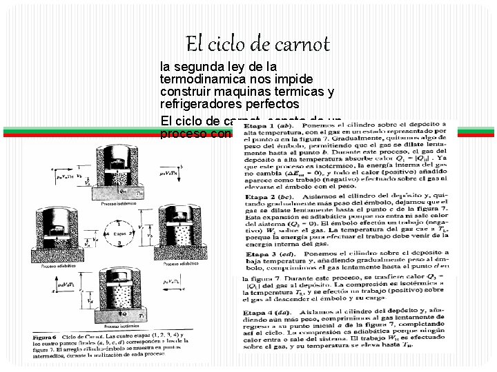 El ciclo de carnot la segunda ley de la termodinamica nos impide construir maquinas