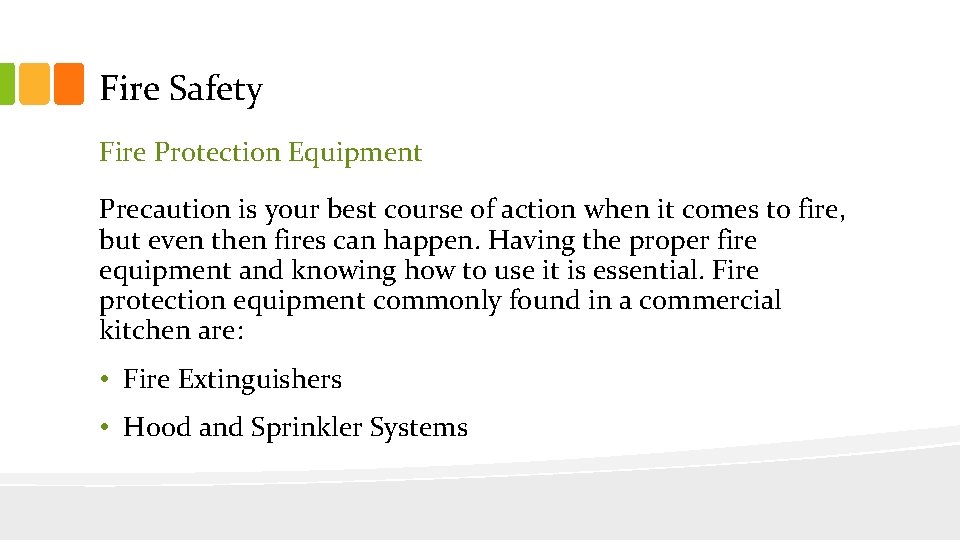 Fire Safety Fire Protection Equipment Precaution is your best course of action when it