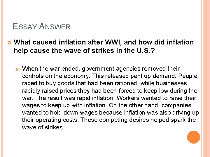 ESSAY ANSWER What caused inflation after WWI, and how did inflation help cause the ESSAY ANSWER What caused inflation after WWI, and how did inflation help cause the