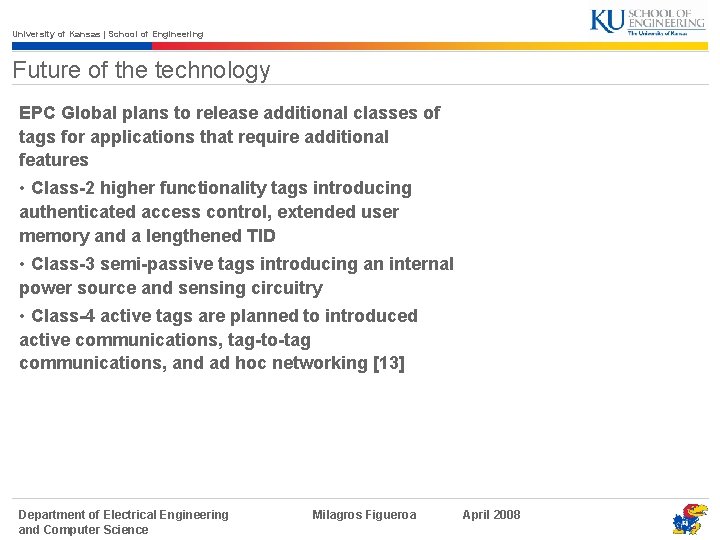 University of Kansas | School of Engineering Future of the technology EPC Global plans