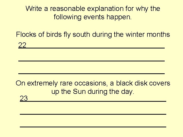 Write a reasonable explanation for why the following events happen. Flocks of birds fly Write a reasonable explanation for why the following events happen. Flocks of birds fly