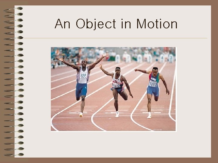 An Object in Motion 