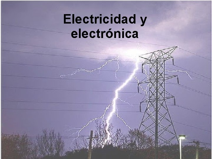 Electricidad y electrónica 