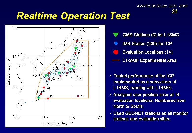 ION ITM 26 -28 Jan. 2009 - ENRI Realtime Operation Test 24 GMS Stations