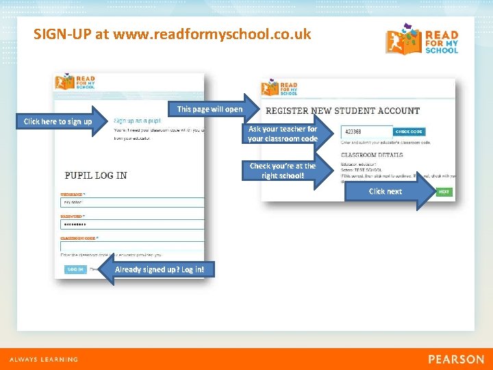 SIGN-UP at www. readformyschool. co. uk This page will open Click here to sign