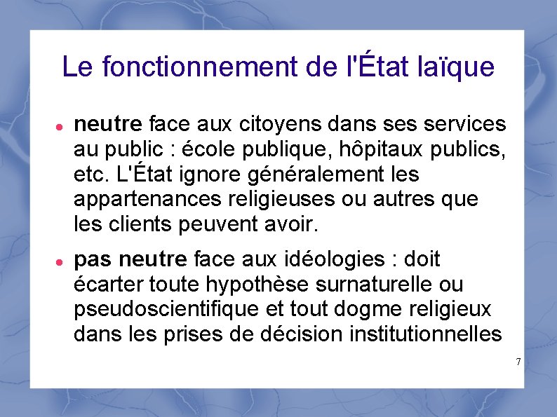 Le fonctionnement de l'État laïque neutre face aux citoyens dans services au public :