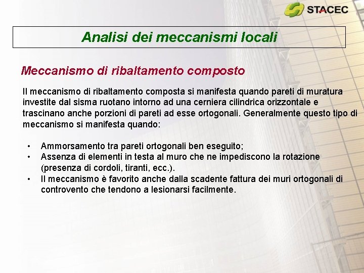 Analisi dei meccanismi locali Meccanismo di ribaltamento composto Il meccanismo di ribaltamento composta si