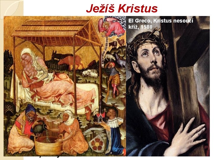 Ježíš Kristus El Greco, Kristus nesoucí � (mezi 7 a 1 př. n. l.