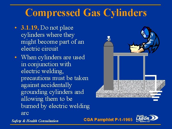 Compressed Gas Cylinders • 3. 1. 19, Do not place cylinders where they might